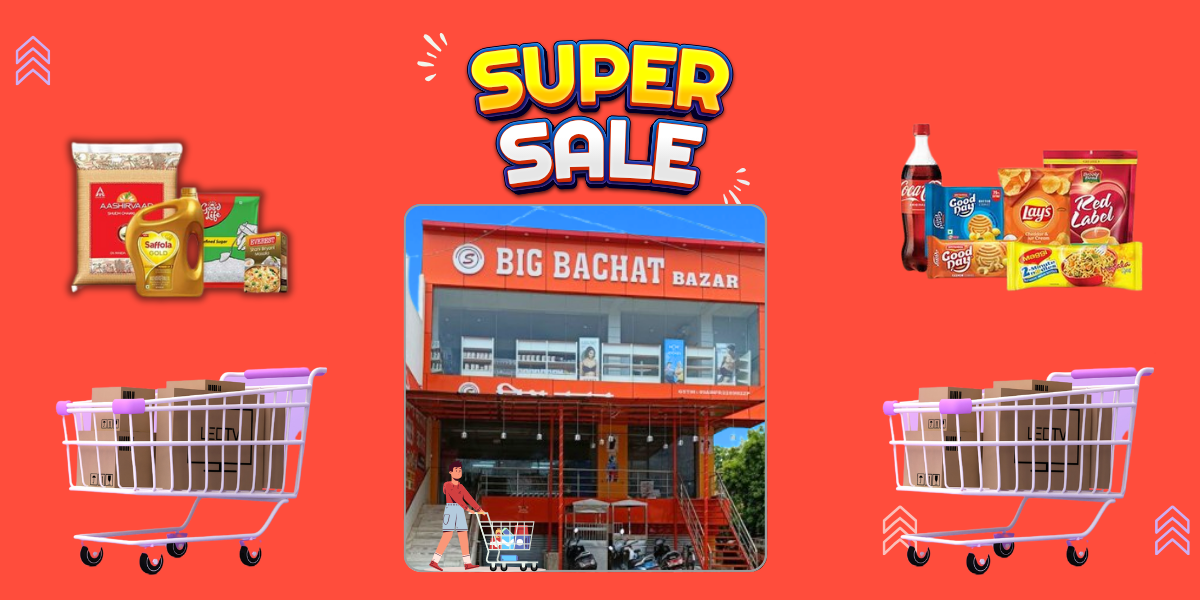 Super sale at Big Bachat Bazar Visit us today at Ramjanki Nagar, Gorakhpur